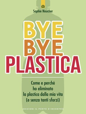 cover image of Bye Bye plastica